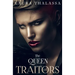 The Queen of Traitors