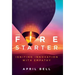 The Fire Starter: Igniting Innovation with Empathy