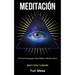 Meditación: Guía para principiantes para meditar y reducir estrés (Reducir el estrés y la depresión)