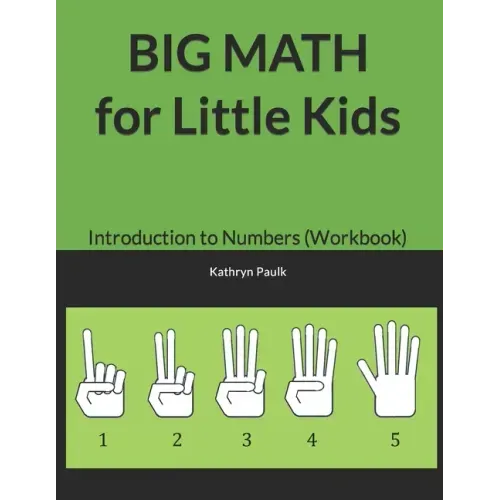 BIG MATH for Little Kids: Introduction to Numbers (Workbook)