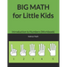 BIG MATH for Little Kids: Introduction to Numbers (Workbook)