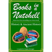 Books in a Nutshell - History & Ancient History: Volume 1