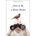 How to Be a Better Birder