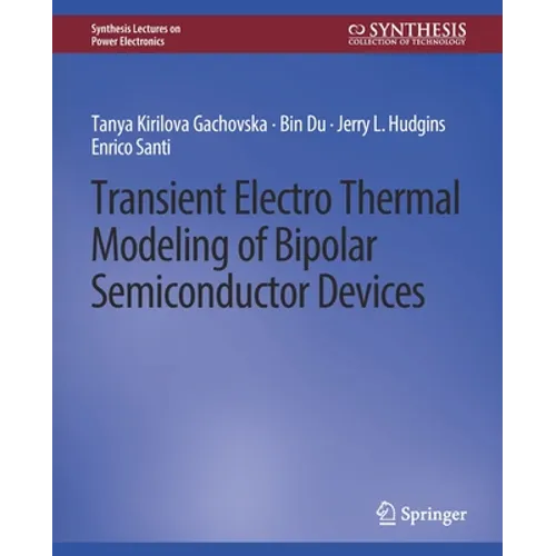 Transient Electro-Thermal Modeling on Power Semiconductor Devices