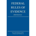 Federal Rules of Evidence; 2018 Edition