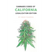 Cannabis Codes of California: Legalization Edition