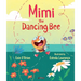 Mimi the Dancing Bee