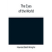 The Eyes of the World