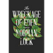 The Wreckage of Eden
