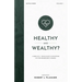 Healthy and Wealthy?: A Biblical-Theological Response to the Prosperity Gospel