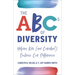 The ABCs of Diversity: Helping Kids (and Ourselves!) Embrace Our Differences