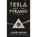 Tesla And The Pyramid