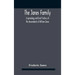 The Janes Family: A Genealogy And Brief History Of The Descendants Of William Janes, The Emigrant Ancestor Of 1637, With An Extended Notice Of Bishop