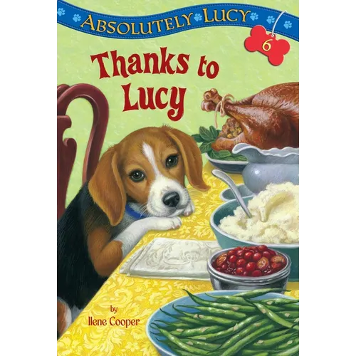 Absolutely Lucy #6: Thanks to Lucy