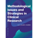 Methodological Issues and Strategies in Clinical Research