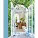 Beautiful: All-American Decorating and Timeless Style