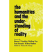 The Humanities and the Understanding of Reality