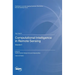 Computational Intelligence in Remote Sensing: Volume II