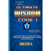 Ultimate Wisdom Code I: Fountain of Ultimate Happiness, Peace and Greatness