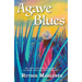 Agave Blues