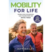 Mobility for Life: Healthy Joints, Strong Bones, and a Peaceful Mind with Avita Yoga