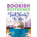 Talk Nerdy to Me: A Bookish Boyfriends Novel