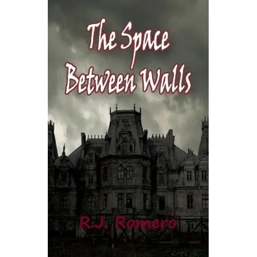 The Space Between Walls