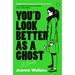 You'd Look Better as a Ghost
