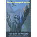 The Call to Prayer: Intimate Moments with God