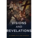 Visions and Revelations