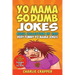 Yo Mama So Dumb: 250 Of The Best Yo Mama So Dumb Jokes