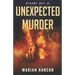 Unexpected Murder: A Murder Mystery with an Astrological Touch