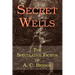 Secret Wells: The Speculative Fiction of A. C. Benson