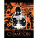 Champion Without a Crown: The Man Who Would Be King