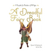 A Dreadful Fairy Book: Volume 1