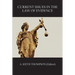 Current Issues in the Law of Evidence