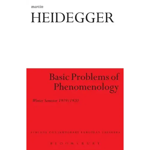 Basic Problems of Phenomenology: Winter Semester 1919/1920