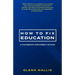How to Fix Education: A Handbook for Direct Action