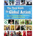 The Teen Guide to Global Action: How to Connect with Others (Near and Far) to Create Social Change