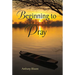 Beginning to Pray