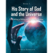 His Story of God and the Universe: Book I
