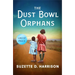 The Dust Bowl Orphans