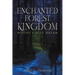 Enchanted Forest Kingdom
