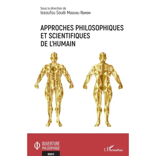 Approches philosophiques et scientifiques de l'humain