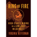 Ring of Fire: High-Stakes Mining in a Lowlands Wilderness