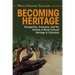 Becoming Heritage