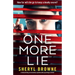 One More Lie: A totally thrilling and absolutely unputdownable psychological thriller