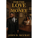 For The Love Of Money