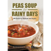 Peas Soup for Rainy Days: 100 Stories to Motivate and Inspire