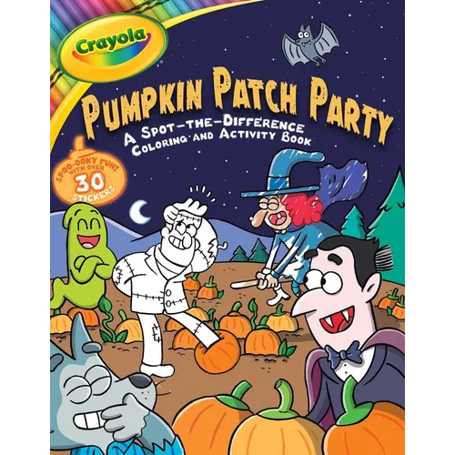 Crayola: Pumpkin Patch Party (a Crayola Halloween Spot the Difference Coloring Sticker Activity Book for Kids)